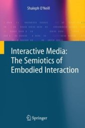 book Interactive Media: The Semiotics of Embodied Interaction