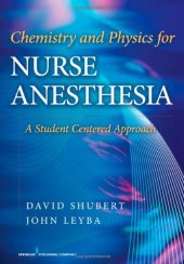 book Chemistry and Physics for Nurse Anesthesia: A Student Centered Approach