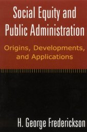 book Social Equity and Public Administration: Orgins, Developments, and Applications