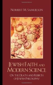 book Jewish Faith and Modern Science: On the Death and Rebirth of Jewish Philosophy