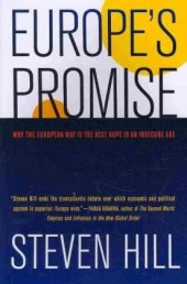 book Europe's Promise: Why the European Way Is the Best Hope in an Insecure Age