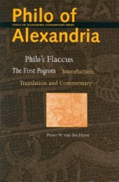 book Philo's Flaccus: The First Pogrom. Introduction, Translation, and Commentary (Philo of Alexandria Commentary Series, Vol. 2)