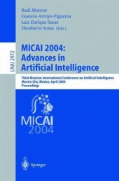 book MICAI 2004: Advances in Artificial Intelligence: Third Mexican International Conference on Artificial Intelligence, Mexico City, Mexico, April 26-30, 2004, ...