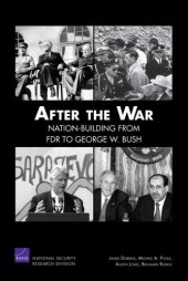 book After the War: Nation-Building from FDR to George W. Bush