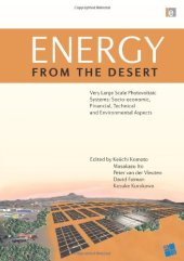 book Energy from the Desert: Very Large Scale Photovoltaic Systems: Socio-economic, Financial, Technical and Environmental Aspects