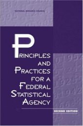 book Principles and Practices for a Federal Statistical Agency (Compass Series (Washington, D.C.))