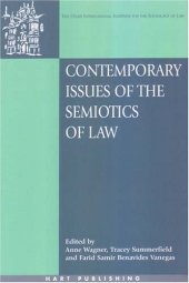 book Contemporary Issues of the Semiotics of Law: Cultural and Symbolic Analyses of Law in a Global Context (O~nati International Series in Law and Society)