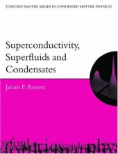 book Superconductivity, Superfluids, and Condensates (Oxford Master Series in Condensed Matter Physics)