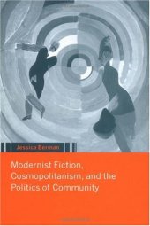 book Modernist Fiction, Cosmopolitanism and the Politics of Community