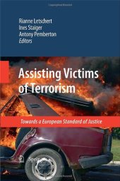 book Assisting Victims of Terrorism: Towards a European Standard of Justice