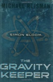 book Simon Bloom: The Gravity Keeper