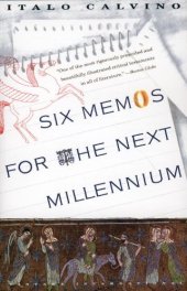 book Six Memos for the Next Millennium the Charles Eliot Norton Lectures 1985-86 (Vintage International)