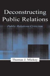 book Deconstructing Public Relations: Public Relations Criticism