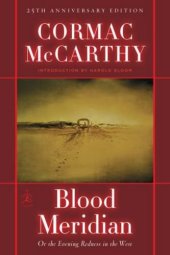 book Blood Meridian: Or the Evening Redness in the West (Modern Library)