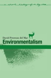 book Environmentalism (Short Histories of Big Ideas)