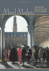 book Moral Markets: The Critical Role of Values in the Economy