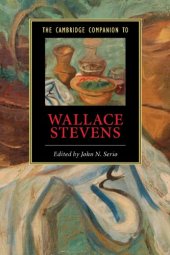 book The Cambridge Companion to Wallace Stevens (Cambridge Companions to Literature)