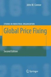 book Global Price Fixing, 2nd Edition (Studies in Industrial Organization)