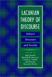 book Lacanian Theory of Discourse: Subject, Structure, and Society