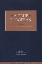 book A True European: Essays for Judge David Edward