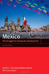 book Mexico: The Struggle for Democratic Development