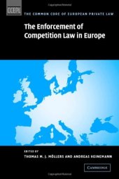 book The Enforcement of Competition Law in Europe (The Common Core of European Private Law)