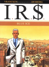 book I.R.$., tome 3 : Blue ice