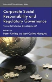 book Corporate Social Responsibility and Regulatory Governance: Towards Inclusive Development? (International Political Economy)