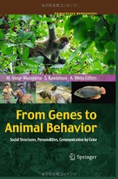 book From Genes to Animal Behavior: Social Structures, Personalities, Communication by Color