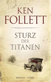 book Sturz der Titanen: Die Jahrhundert-Saga