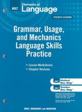 book Elements of Language, Grade 10 Grammar, Usage, and Mechanics Language Skills Practice: Holt Elements of Language Fourth Course (Eolang 2009)