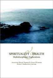 book Spirituality and Health: Multidisciplinary Explorations