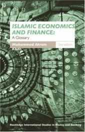 book Islamic Economics and Finance: A Glossary (Routledge International Studies in Money and Banking, 23)