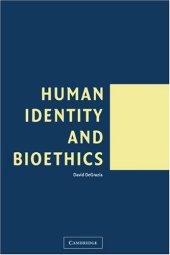 book Human Identity and Bioethics