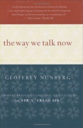 book The Way We Talk Now