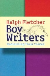 book Boy Writers: Reclaiming Their Voices