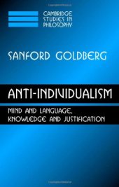 book Anti-Individualism: Mind and Language, Knowledge and Justification