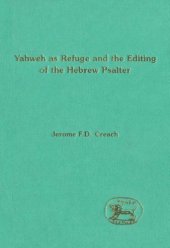 book Yahweh as Refuge and the Editing of the Hebrew Psalter (The Library of Hebrew Bible - Old Testament Studies)