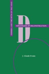 book Strategies of Deconstruction: Derrida and the Myth of the Voice