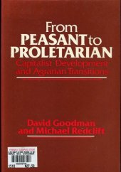 book From Peasant to Proletarian: Capitalist Developments and Agrarian Transitions