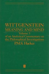 book Wittgenstein: Meaning and Mind: Exegesis 243-247 Pt. II: Volume 3 of an Analytical Commentary on the Philosophical Investigations