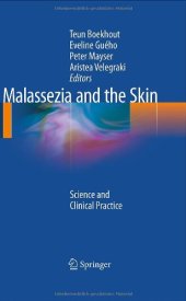 book Malassezia and the Skin: Science and Clinical Practice