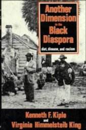 book Another Dimension to the Black Diaspora: Diet, Disease and Racism