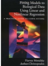 book Fitting Models to Biological Data Using Linear and Nonlinear Regression : A Practical Guide to Curve Fitting