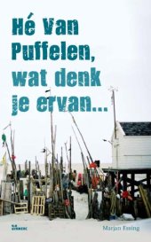 book He Van Puffelen, wat denk je ervan...