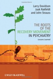 book The Roots of the Recovery Movement in Psychiatry: Lessons Learned