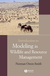 book Introduction to Modeling in Wildlife and Resource Conservation