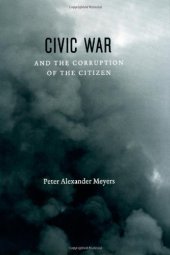 book Civic War and the Corruption of the Citizen