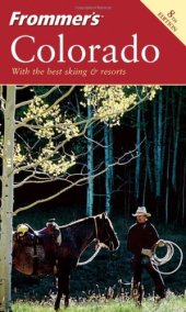 book Frommer's Colorado 2005(Frommer's Complete)