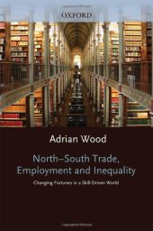 book North-South Trade, Employment, and Inequality: Changing Fortunes in a Skill-Driven World (Ids Development Studies Series)